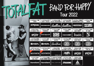 TOTALFAT「BAND FOR HAPPY Tour 2022」